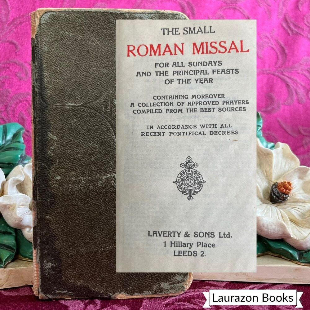 Ca 1936 The Small Roman Missal for All Sundays and Principal Feasts of the Year